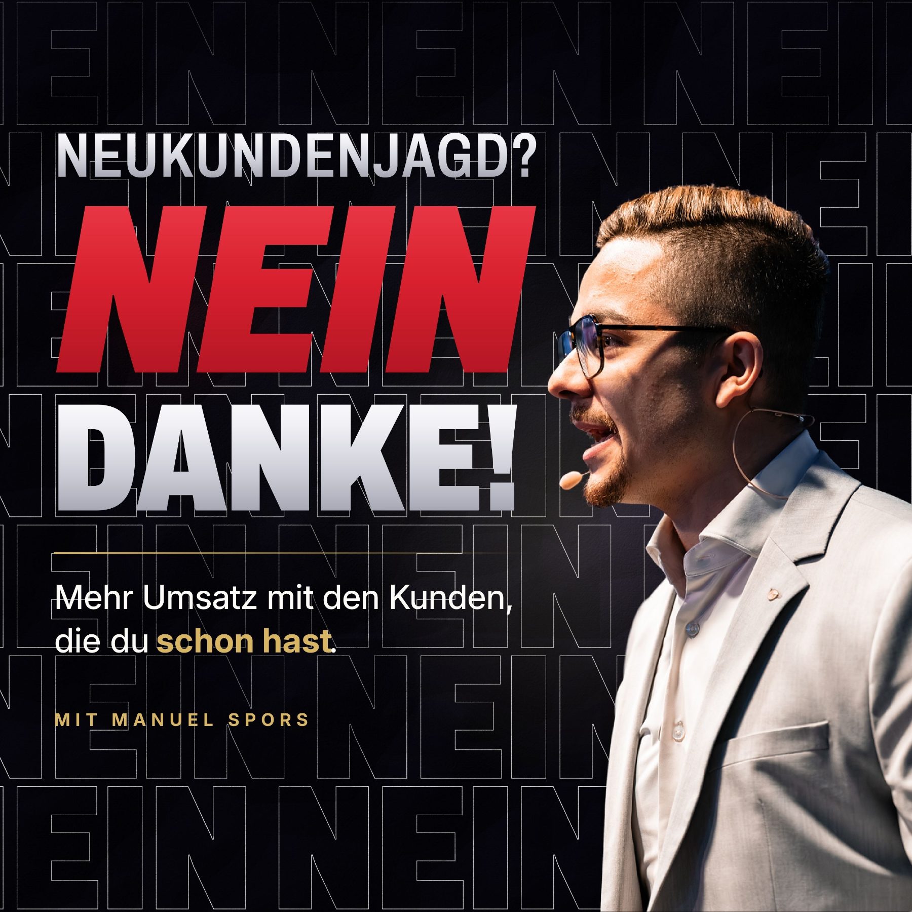 Podcast Cover: Neukundenjagd? Nein danke!